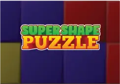 Super Shape Puzzle, 
                                            pasangkan bentuk warna-warni ke dalam ruang yang ditentukan!